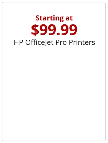 Starting at 99.99 HP OfficeJet Pro Printers