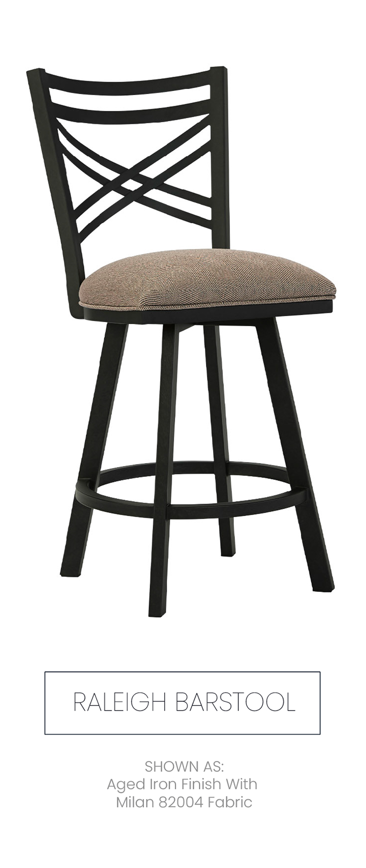 Raleigh barstool shown in Aged Iron finish with Milan 82004 fabric.