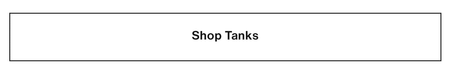 Shop Tanks