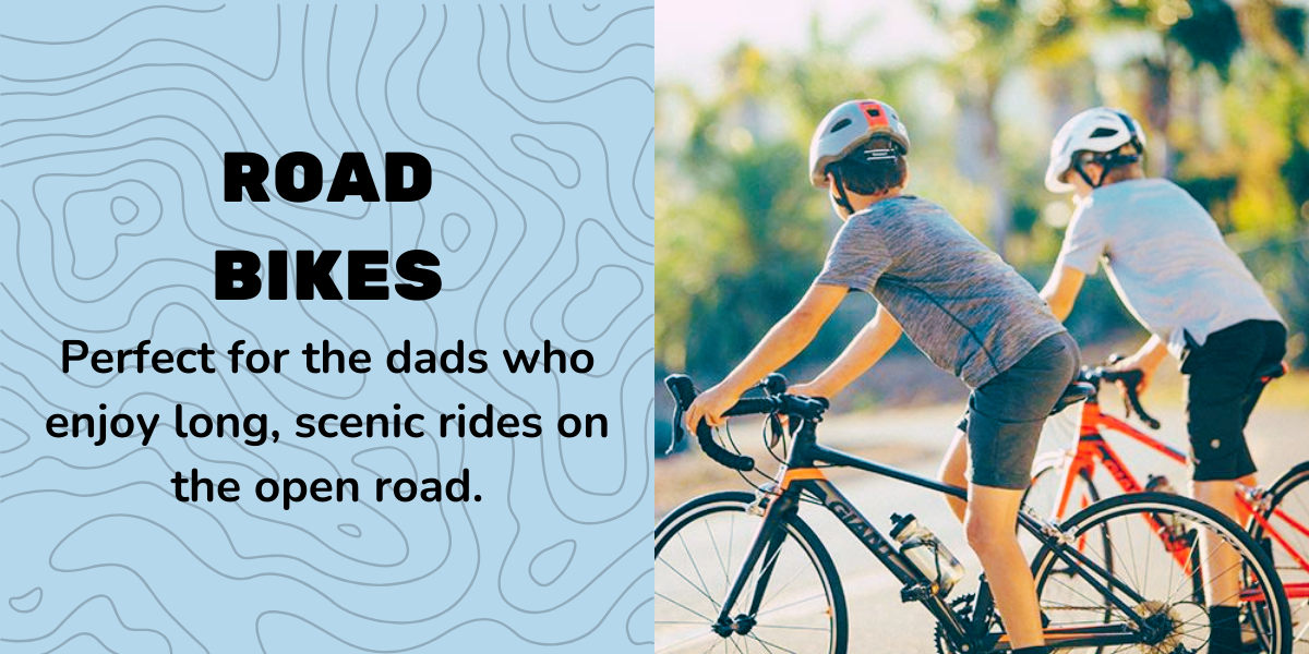 Road bikes for dad