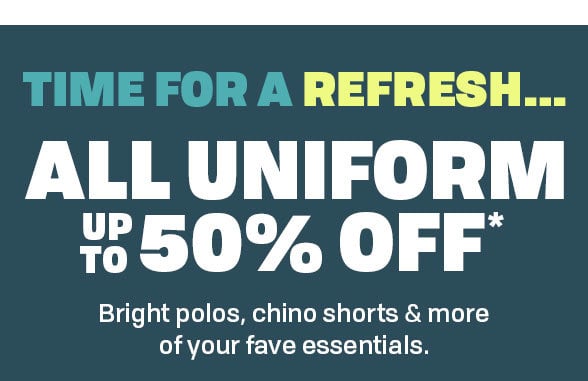 Up to 50% off All Uniform