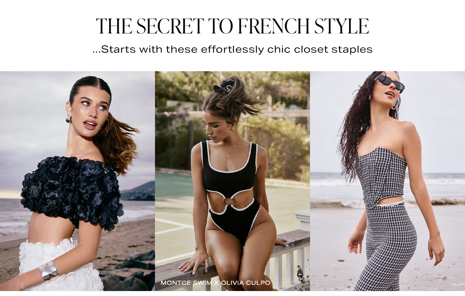 The Secret To French Style..Starts with these effortlessly chic closet staples. Shop Now.