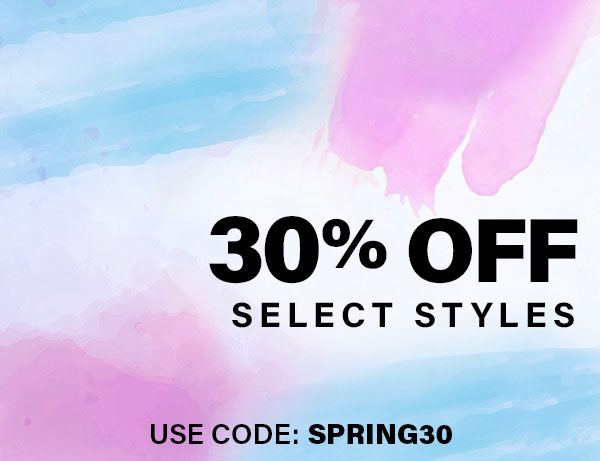 30% off Select Styles