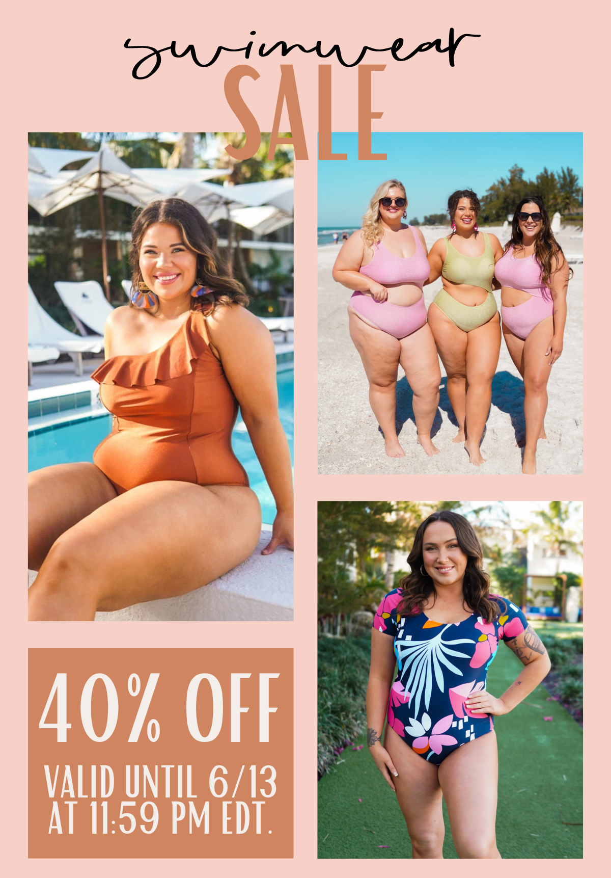 swimwear sale. 40% off. Valid until 6/13 at at 11:59 pm EDT.