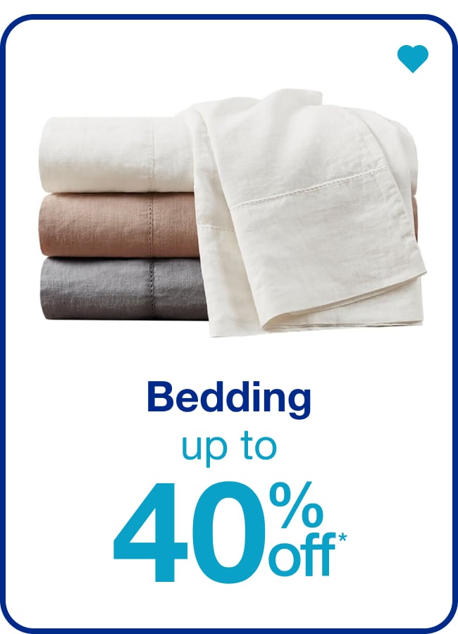 Up to 40 % Off* Bedding â€” Shop Now!