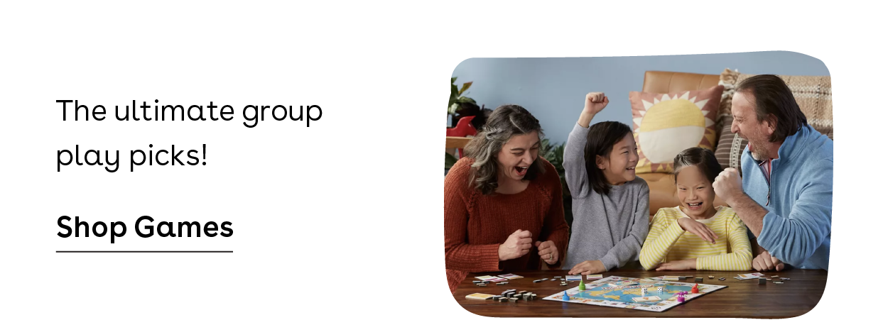 The ultimate group play picks! Shop games