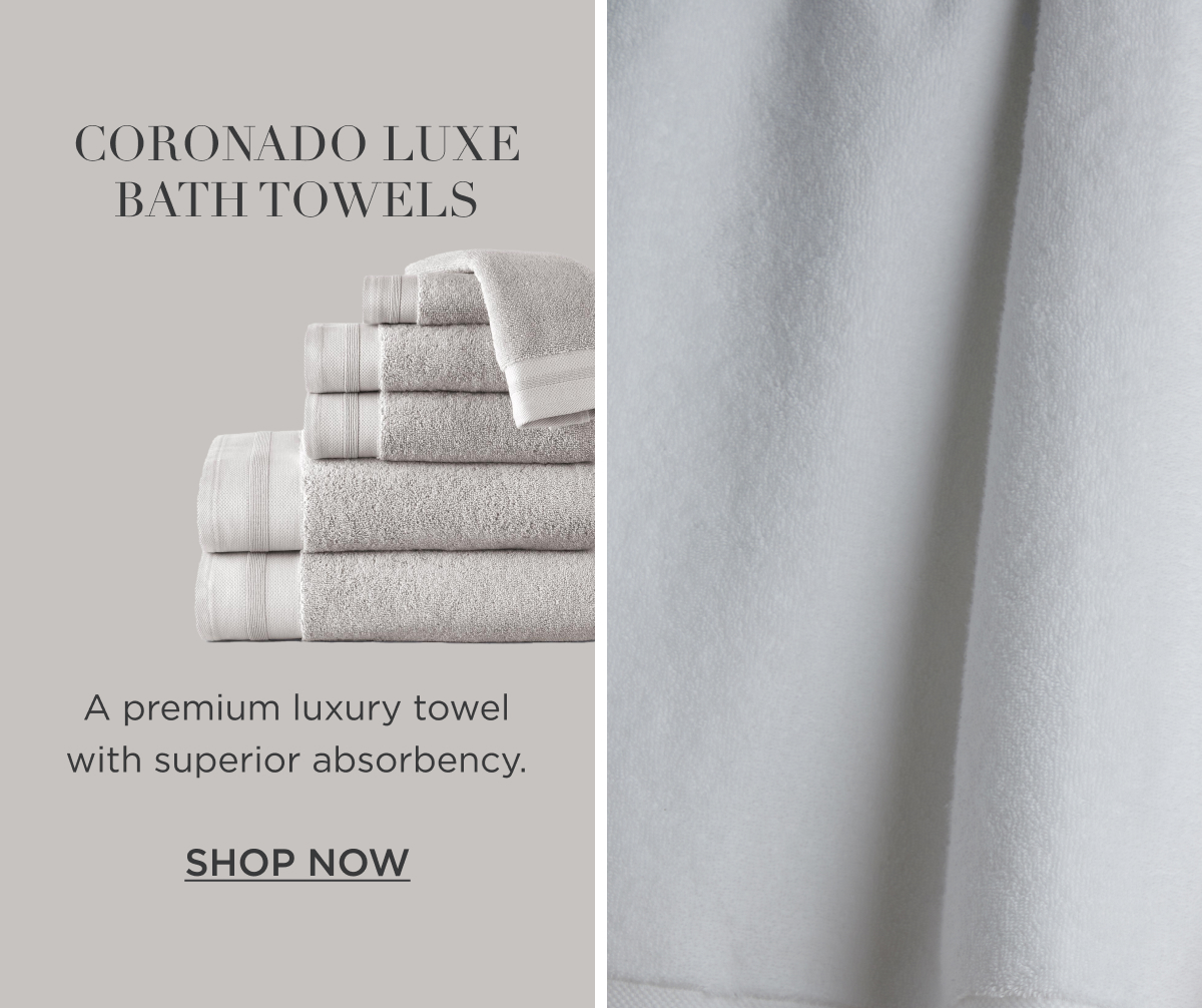 CORONADO LUXE BATH TOWELS