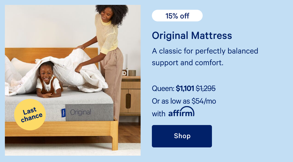 Original Mattress >> Last chance >> 15% off >> A classic for perfectly balanced support and comfort. >> Shop >>