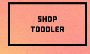 SHOP TODDLER