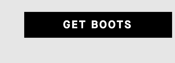 GET BOOTS