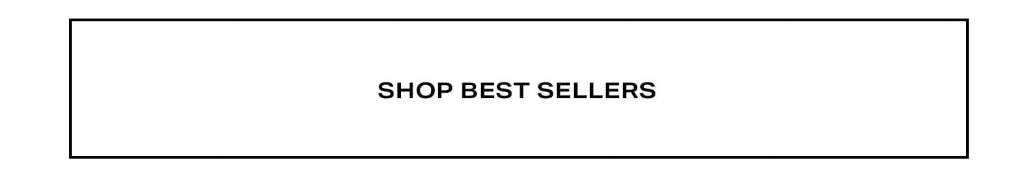 Best Sellers. Shop Now. 