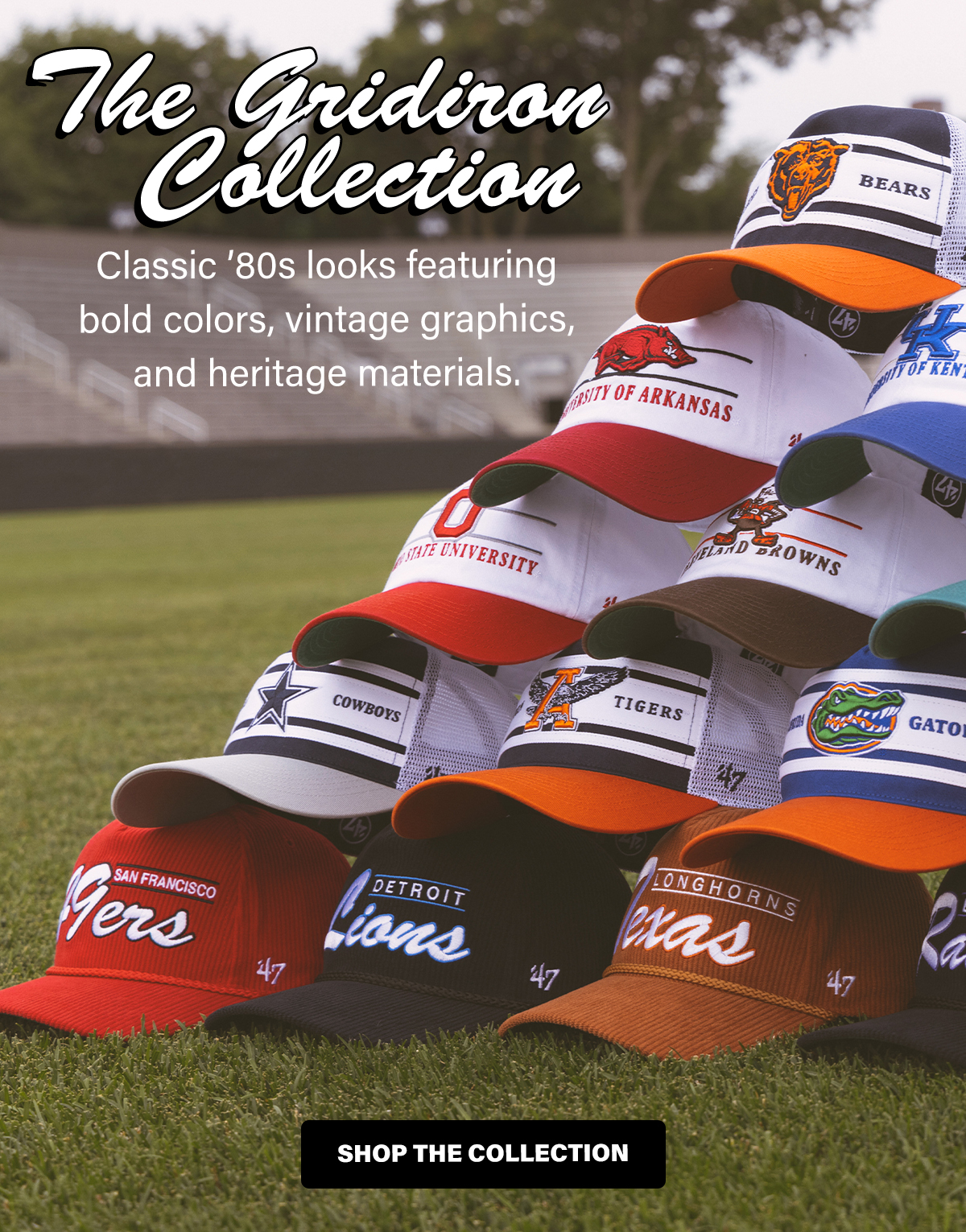 The Gridiron Collection Classic '80s looks featuring bold colors, vintage graphics, and heritage materials. SHOP THE COLLECTION