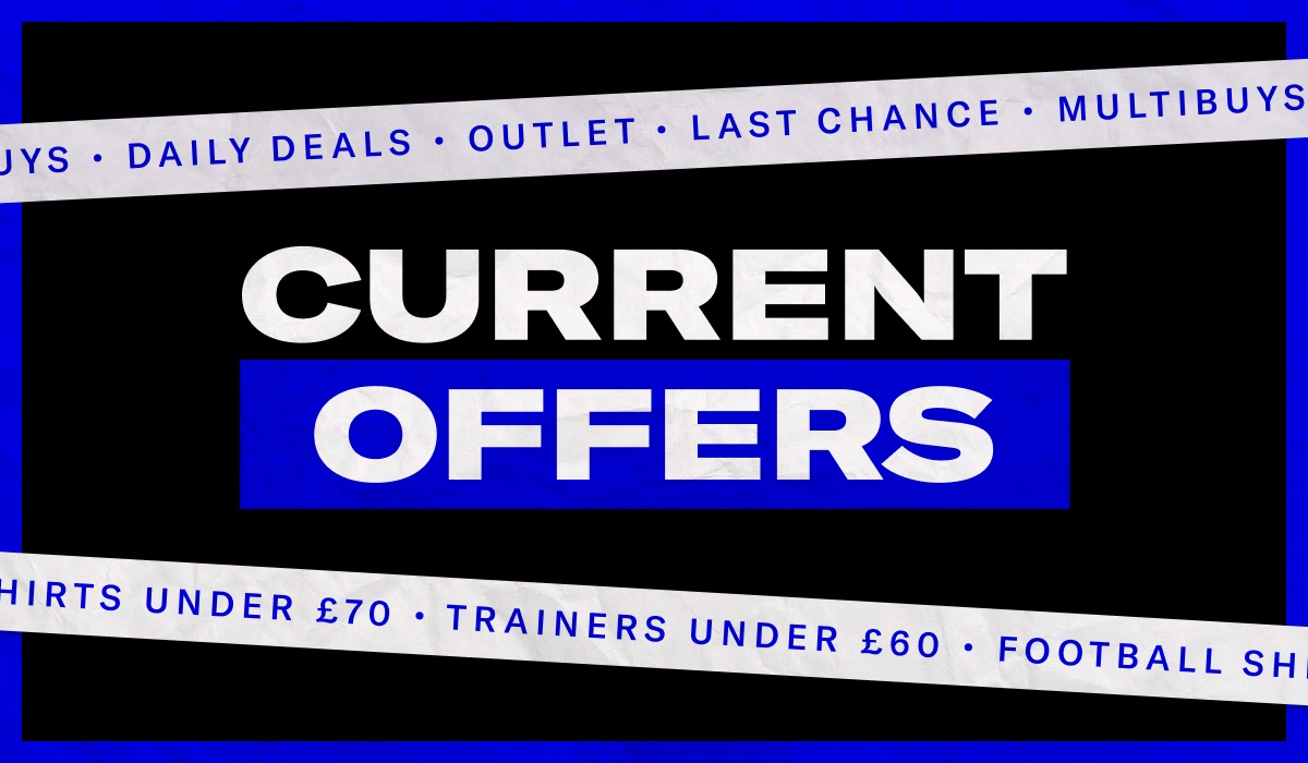 Current Offers, Daily Deals Outlet, Last Chance, Trainers Under £60, Football Shirts Under £70