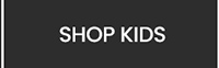 Shop kids.