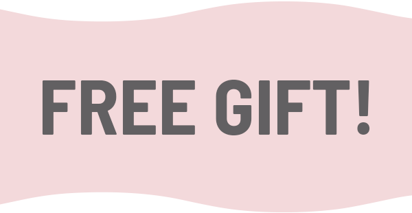 FREE GIFT!