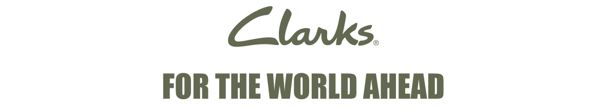 Clarks For The World Ahead