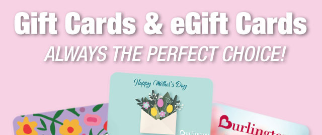 Gift cards & egift cards always the perfect choice!