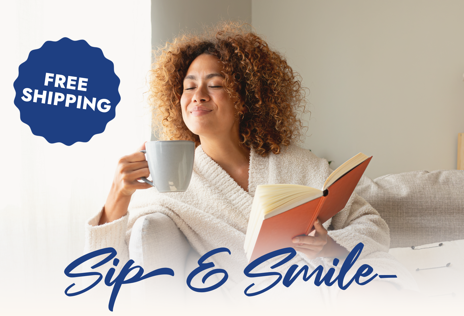 Free Shipping. Sip & Smile