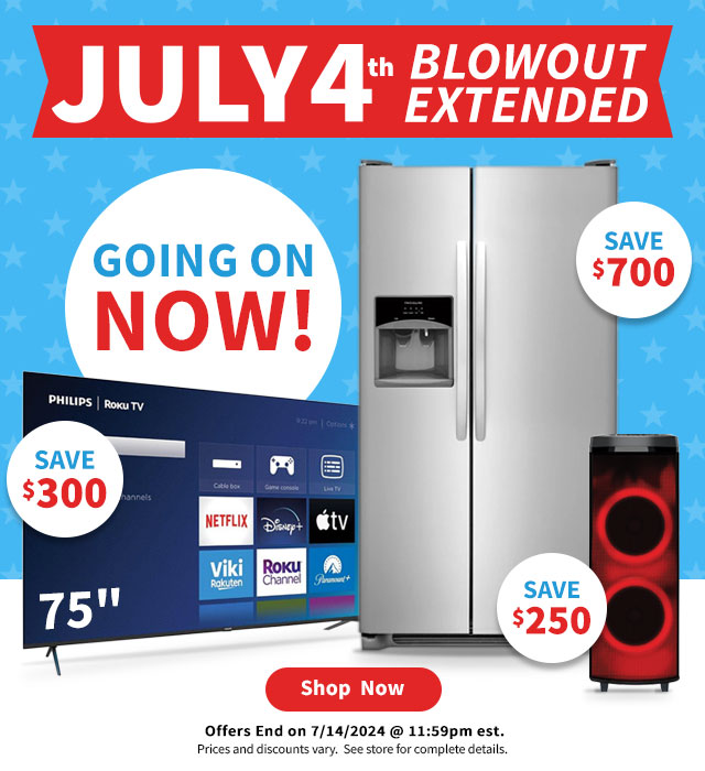 July 4th Blowout Extended Going On Now! Shop Now