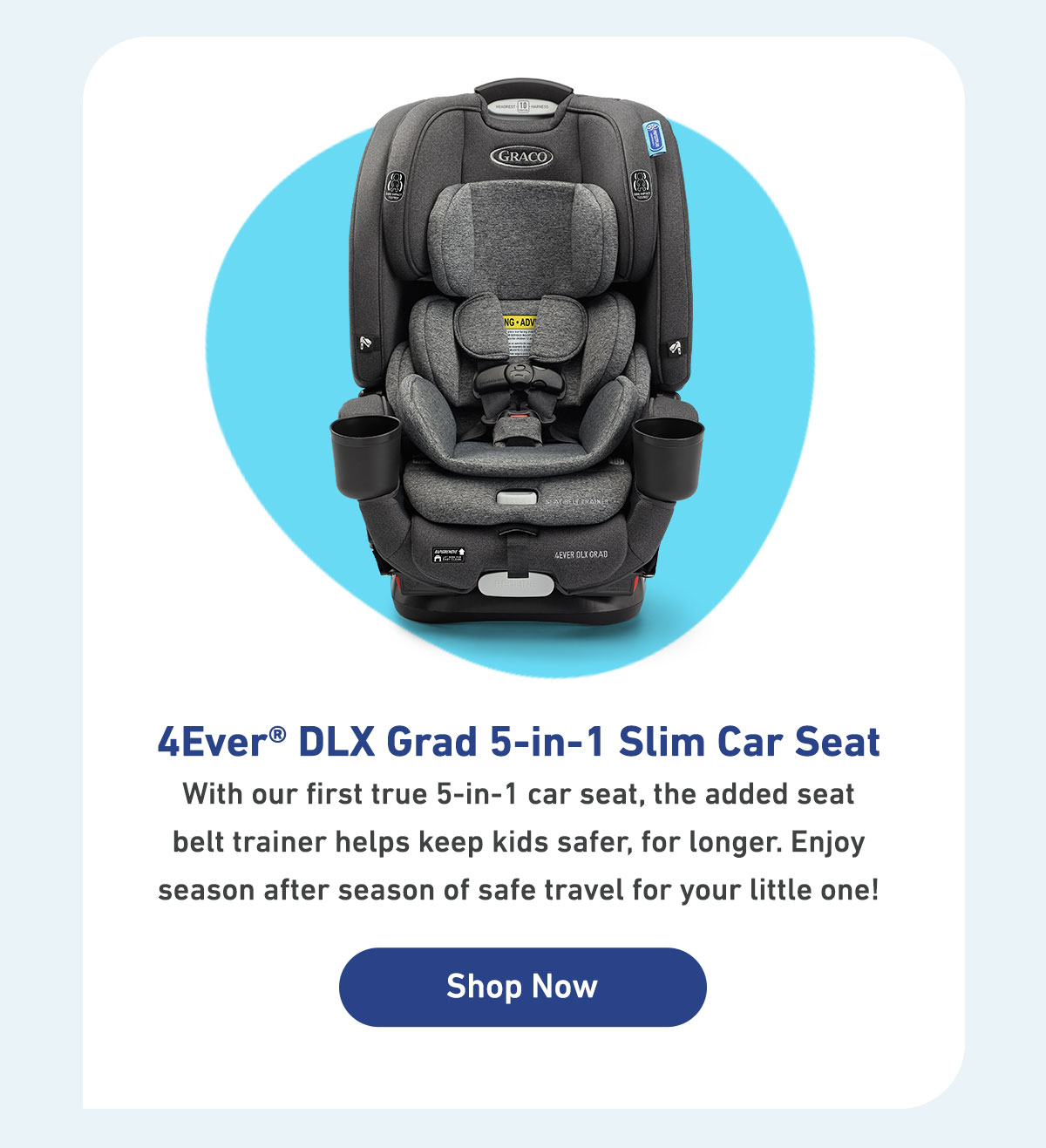 4ever dlx 5-in-1 slim car seat. shop now.