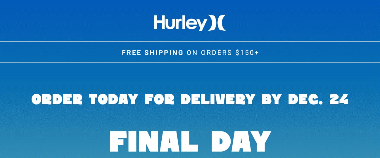 Hurley - Final Day