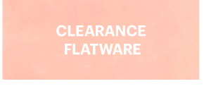 CLEARANCE FLATWARE