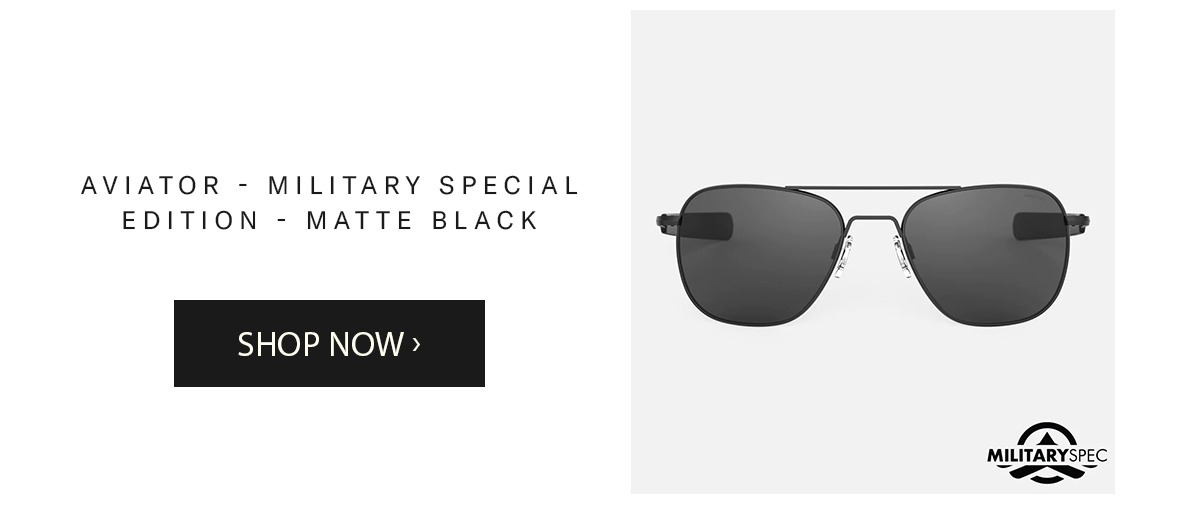 AVIATOR - MILITARY SPECIAL EDITION - MATTE BLACK