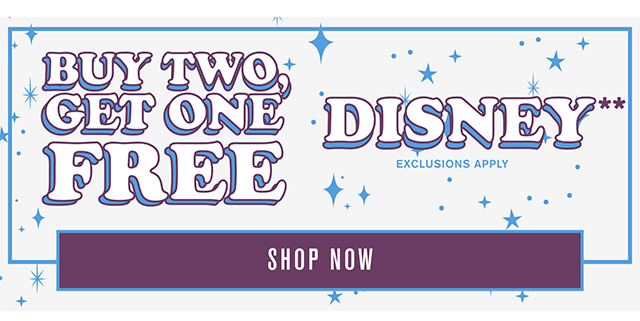 Limited Time! Buy Two Get One Free Disney Exclusions Apply Shop Now