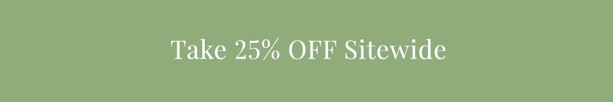 Save 25% Sitewide »