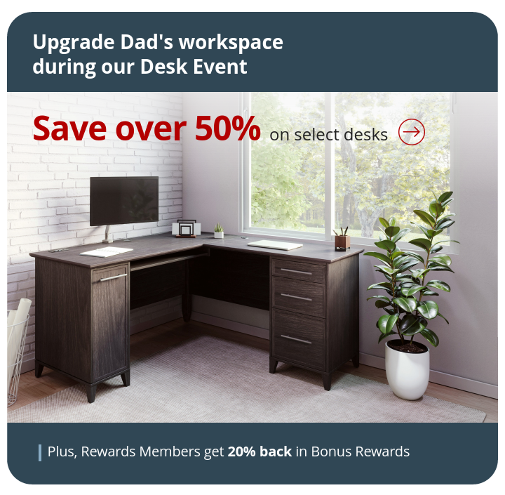 Save over 50% off select Desks