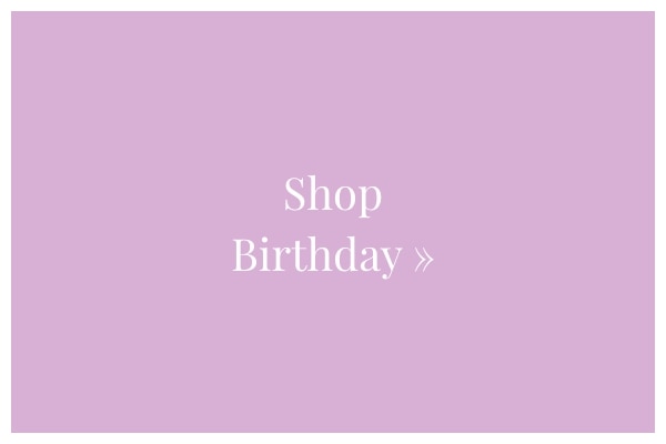 Shop Birthday »