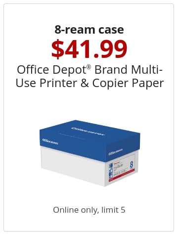 8-ream case 41.99 Office Depot® Brand Multi-Use Printer & Copier Paper Online only, limit 5