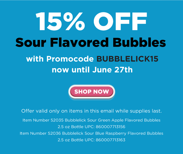 15% Off Bubble Lick