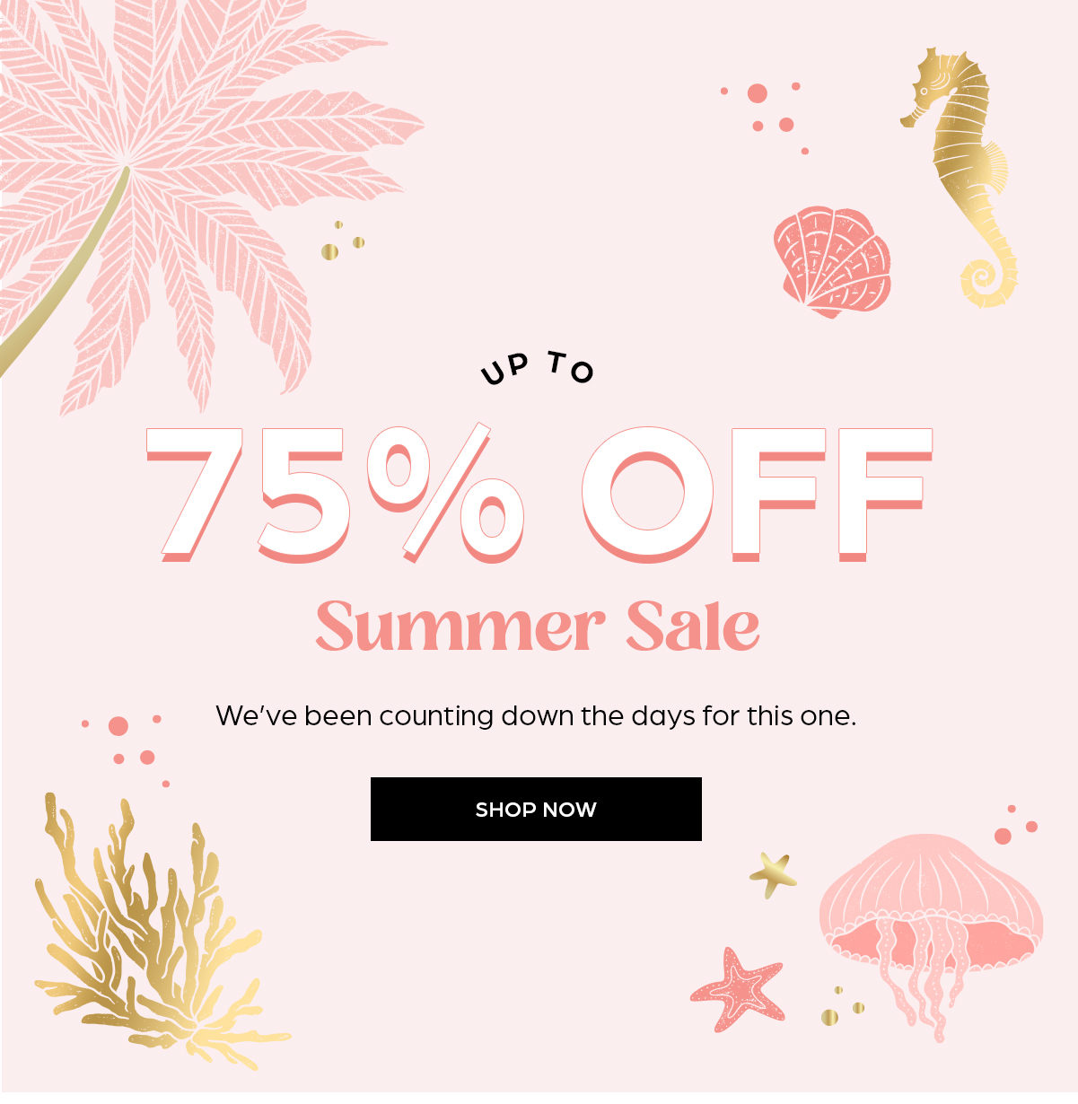 Summer Sale up to 75% OFF