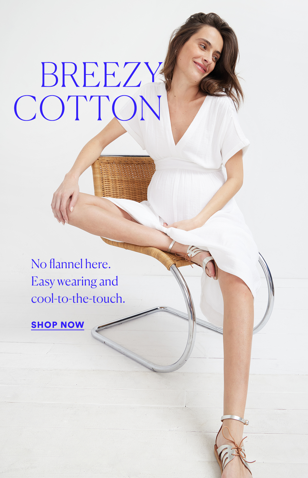 SHOP BREEZY COTTON>>