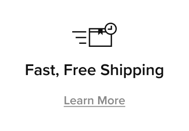 Fast, Free Shipping - Learn More