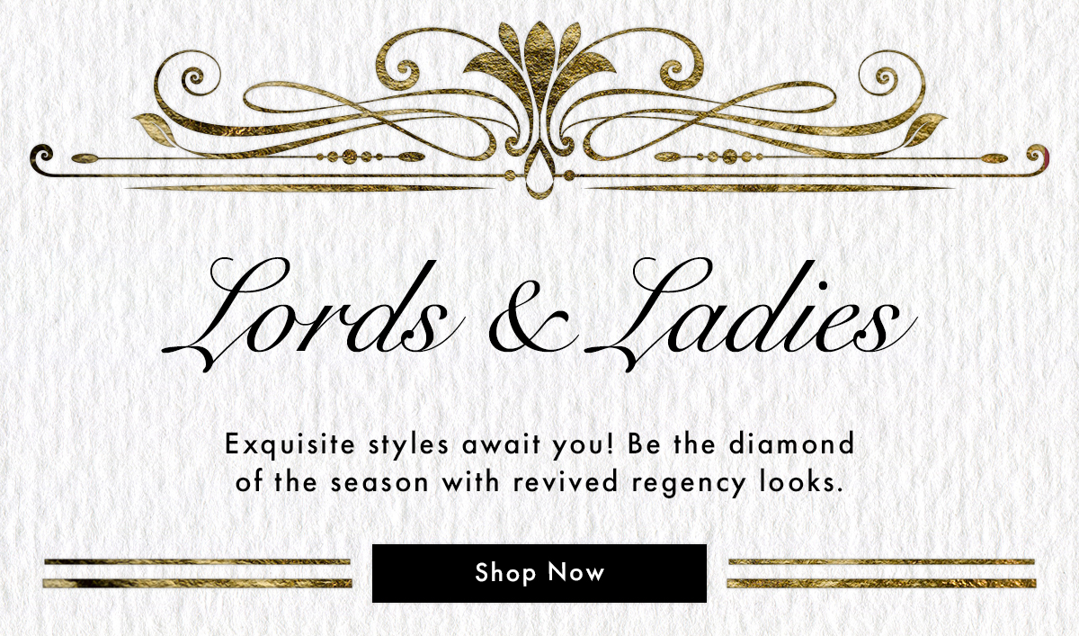 Lords & Ladies | Shop Now