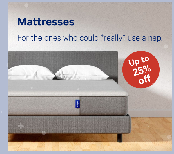 [Up to 25% off] >> Mattresses >> 