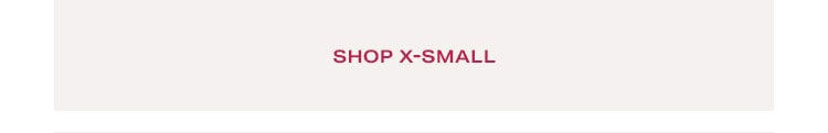 SHOP X-SMALL