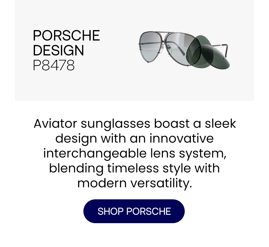 PORSCHE DESIGN P8478 Aviator sunglasses boast a sleek design with an innovative interchangeable lens system, blending timeless style with modern versatility. SHOP PORSCHE