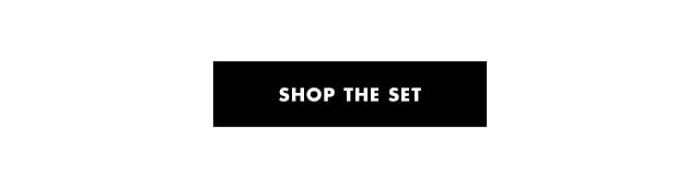 shop the set