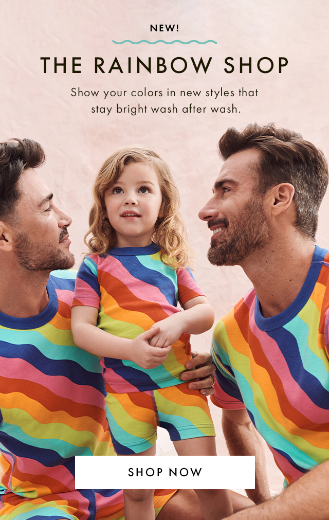 NEW! | THE RAINBOW SHOP | Show your colors in new styles that stay bright wash after wash. | SHOP NOW