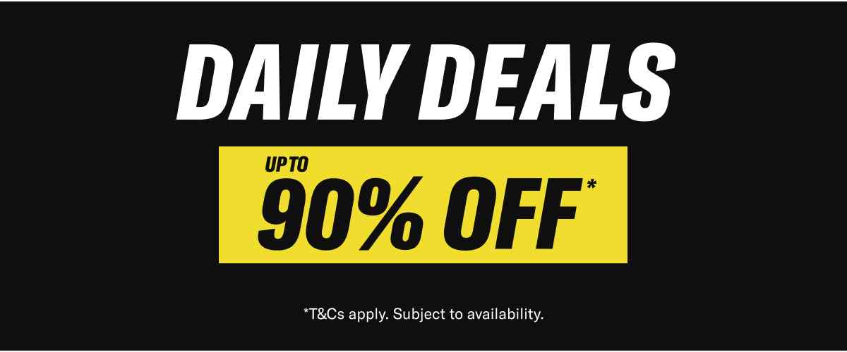 Daily Deals Up To 90% Off *T&Cs apply. Subject to availability.