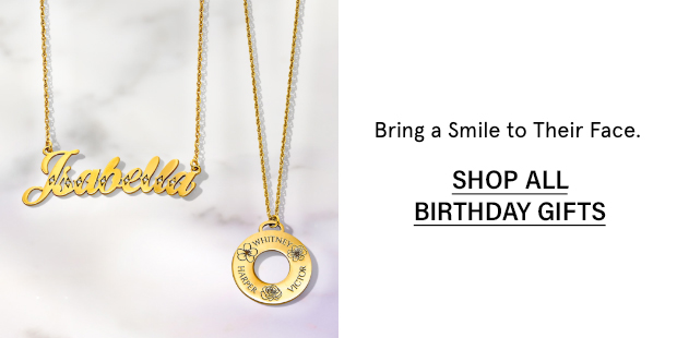 Shop All Birthday Gifts >