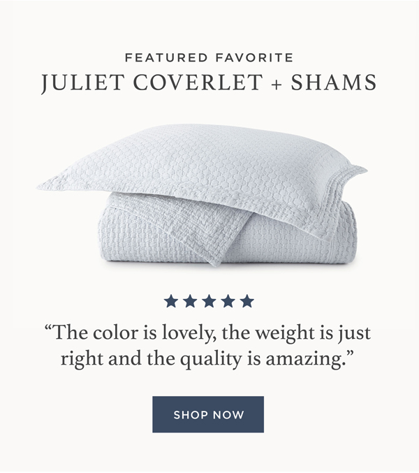 Juliet Coverlet + Shams