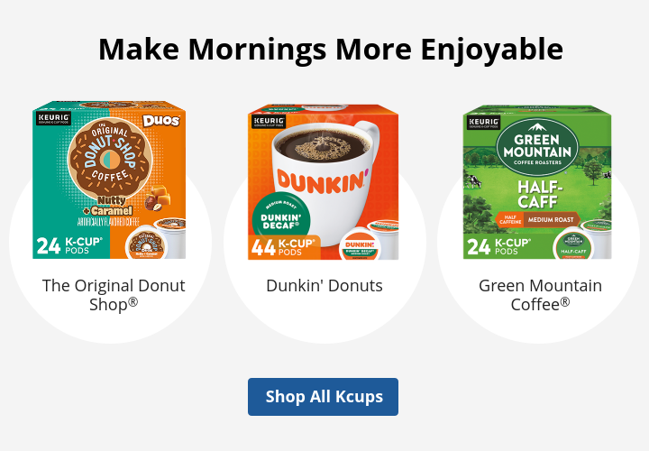 Make Mornings More Enjoyable - Shop All Kcups