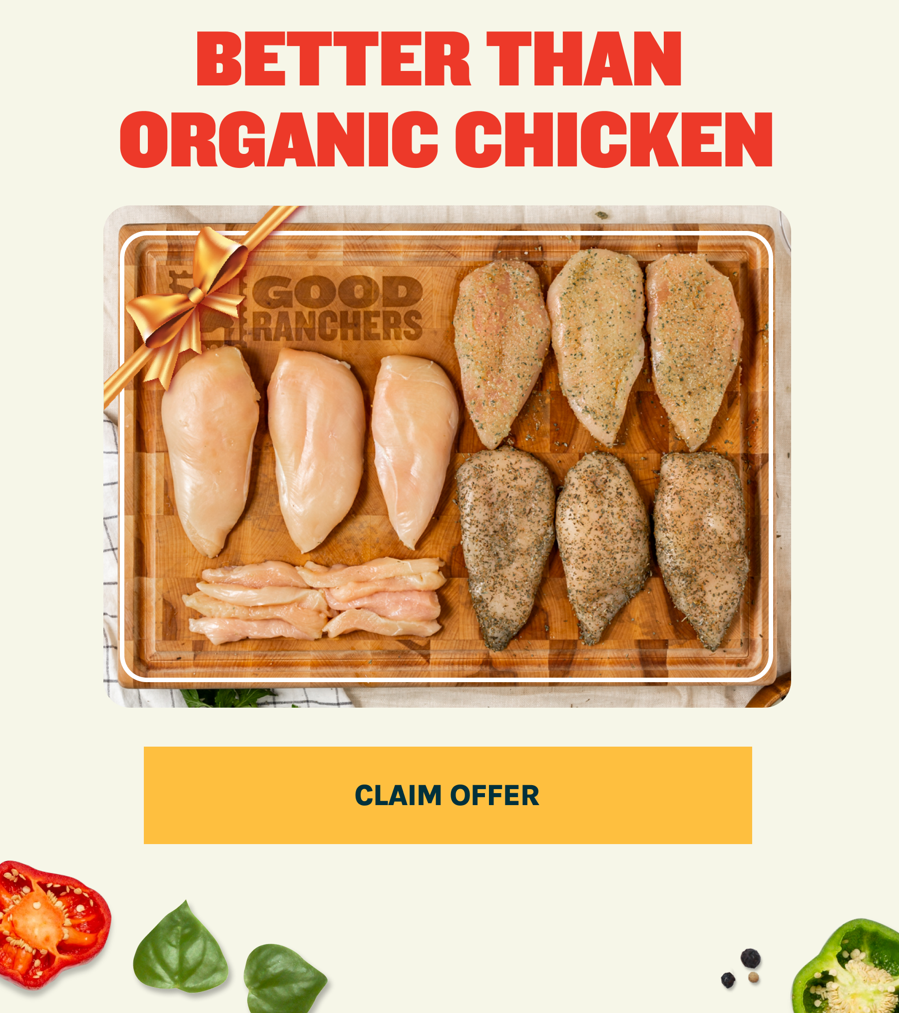 Better than organic chicken