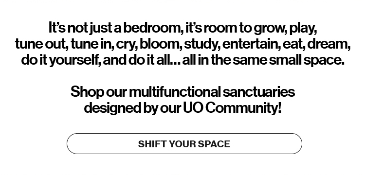 SHIFT YOUR SPACE