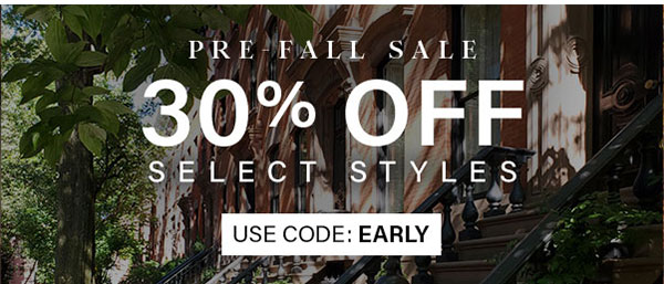 Pre-Fall Sale 30% Off