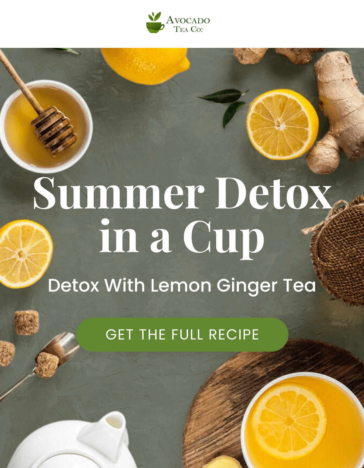 Summer Detox in a Cup Detox With Lemon Ginger Tea